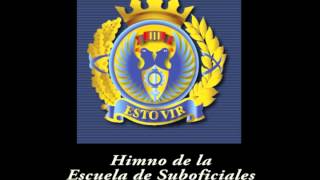 Himno de la Escuela de Suboficiales [upl. by Clementi]