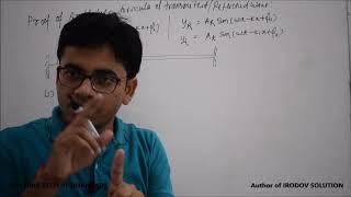 Lecture19 AMPLITUDE OF REFLECTED amp TRANSMITTED WAVE PROOF WHEN WAVE AT JUNCTION OF DIFFERENT MEDIA [upl. by Dao]