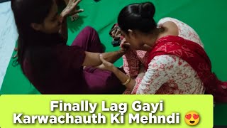 Finally Lag Gayi Karwachauth Ki Mehndi 😍  BeboBipulVlogs [upl. by Jameson700]