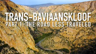 Trans Baviaans Part 1 The Road Less Traveled [upl. by Oidiple]