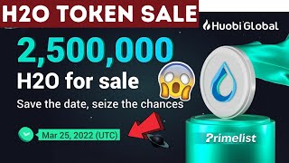 Huobi H2O H2O DAO Prime List  How to Participate amp Win Huobi H2O Prime List Token Sale H2O Token [upl. by Cherilynn]