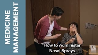 Medicine Management  How to Administer Nasal Sprays [upl. by Curren115]