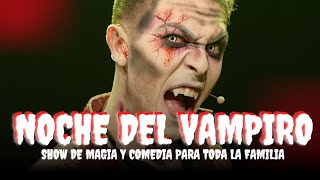 🧛‍♂️ NOCHE DEL VAMPIRO 🦇🔥 [upl. by Trudnak]