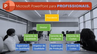 Como fazer um organograma no PowerPoint [upl. by Tshombe341]