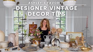 Designer Vintage Decor Tips  How To Decorate with Vintage Treasures [upl. by Adrianne]