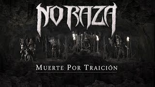 NO RAZA  Muerte por Traición Official Music Video [upl. by Janeen]