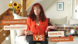 The Difference Between Somatic Experiencing amp Sensorimotor Psychotherapy  Catriona Morten [upl. by Stulin]