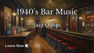 Old Bar Music  1930s  1940s Relaxing Music  Vintage Piano amp Jazz  1 Hour [upl. by Scornik]