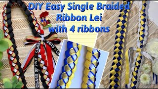 DIY Easy Single Braided Ribbon Lei with 4 Ribbons for Graduation Lei part 3 of 3 [upl. by Aikemat]