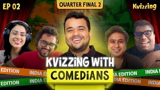 KVizzing with the Comedians India Edition QF 2 with Anirban Prashasti Shantanu and Vishal [upl. by Jp]