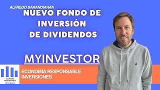 Nuevo fondo de inversión de dividendos de Myinvestor [upl. by Dodge]