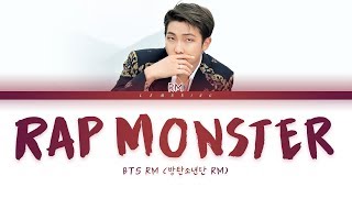 BTS RM  Rap Monster 방탄소년단  Rap Monster Color Coded LyricsHanRomEng가사 [upl. by Adlemi552]