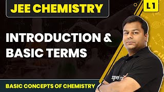 Introduction and Basic Terms  Basic Concepts of Chemistry L1 Concepts  JEE Chemistry [upl. by Yung]