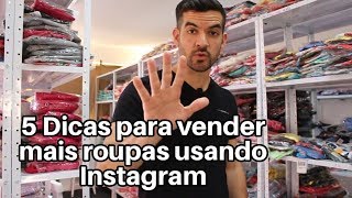 5 Dicas para vender mais roupas usando Instagram [upl. by Lucius]