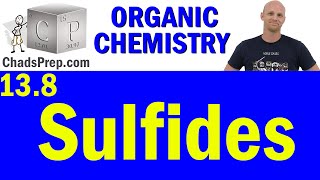 138 Sulfides  Organic Chemistry [upl. by Schmeltzer]