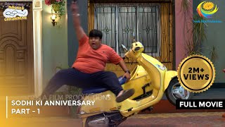 Sodhi ki Anniversary  FULL MOVIE  Part 1  Taarak Mehta Ka Ooltah Chashmah Ep 3948 to 3950 [upl. by Maura]