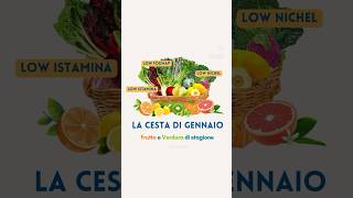 La cesta di Gennaio  frutta e verdura di stagione low istamina  low nichel  low fodmap [upl. by Nivlak]