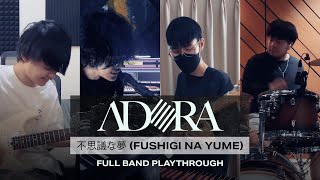 ADORA  不思議な夢 Fushigi na Yume Full Band Playthrough [upl. by Adiuqal]