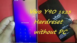 Vivo Y90 1823 Hardreset Without PC Unlock [upl. by Phelia255]