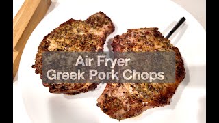 Air Fryer Greek Pork Chops [upl. by Farrison964]