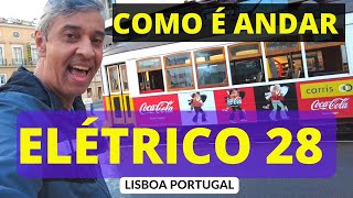 Como Andar no Bonde de Lisboa  quotElétrico 28quot de Portugal e o bairro Alfama como está [upl. by Yllac]