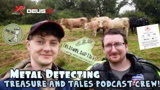 Treasure and Tales Podcast Crew  Metal Detecting  Northern Ireland  XP Deus 2 [upl. by Nalro26]