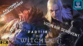 The Witcher 1  Türkçe  18  GERÇEK WİTCHERLAR 2 SAAT VİDEO ATAR [upl. by Leuamme]