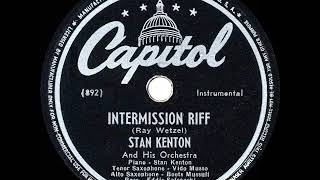 1946 HITS ARCHIVE Intermission Riff  Stan Kenton [upl. by Gildas837]