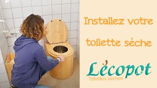 Installez votre toilette sèche Lecopot [upl. by Sammy130]