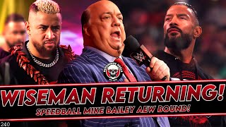 Paul Heyman Returning Soon Mike Bailey to AEW CM Punk Advertised  Notorious Heels Podcast 240 [upl. by Alilad]