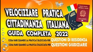 Velocizzare pratica Cittadinanza Italiana Guida Completa 2022 [upl. by Draillih499]