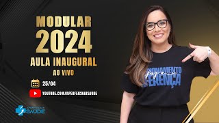 CURSO MODULAR 2024  AULA INAUGURAL [upl. by Ahk443]