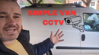 SIMPLE van CCTV thats cheap and easy to install [upl. by Maximilianus924]