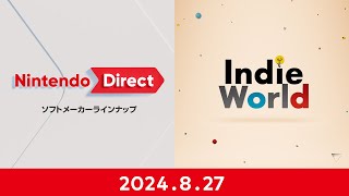 Nintendo Direct ソフトメーカーラインナップ＋Indie World 2024827 [upl. by Wojcik]