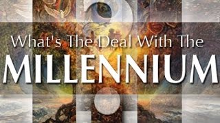 Millennial Reign of Christ Will there be a symbolic or literal 1000 year Millennium Revelation 20 [upl. by Asiluy]