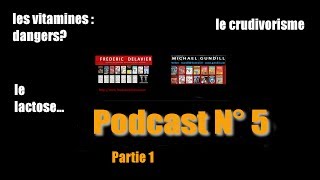 Podcast N°5 part 1  Michael Gundill et Frederic Delavier [upl. by Vergos487]