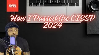 Pass the CISSP in 2024 with This ONE Simple Trick  Govtech [upl. by Odlanyer296]