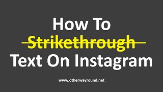 How To Strikethrough Text On Instagram [upl. by Kcirdnekal38]