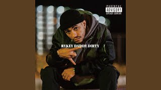 RYKEY DADDY DIRTY [upl. by Shulamith]