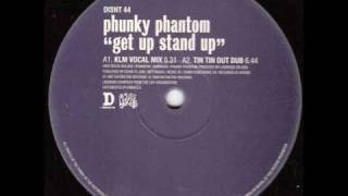 Phunky Phantom Get Up Stand Up Tin Tin Out Dub Casa Loco  Niche [upl. by Wylde]