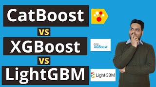 CatBoost Vs XGBoost Vs LightGBM  Catboost Vs XGBoost  Lightgbm vs XGBoost vs CatBoost [upl. by Jarietta]