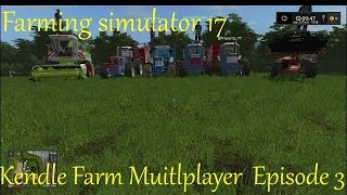 Fs17  Kendle Farm Multiplayer  Episode 3  Silage part 1 [upl. by Alleon202]