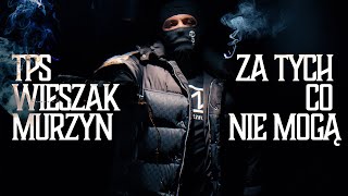 TPS  Wieszak Za tych co nie mogą feat Murzyn ZDR prod Tytuz [upl. by Yregram100]