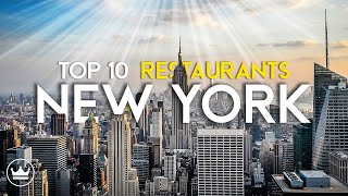 The Top 10 Best Restaurants in New York City NY 2023 [upl. by Alvis]