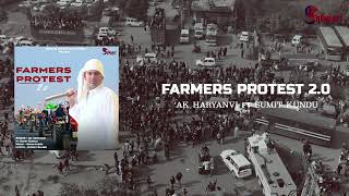 Farmers Protest 20  Kisaan Anthem  Ak haryanvi  Sumit Kundu  New Latest Haryanvi Song 2024 [upl. by Caria79]