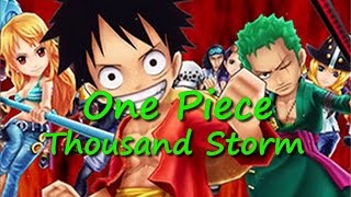 One piece Thousand storm 01 [upl. by Safire]