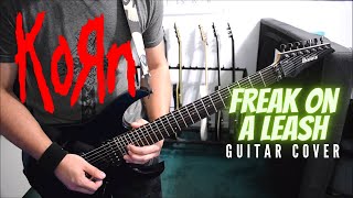 Korn  Freak On A Leash Guitar Cover [upl. by Oberstone]