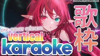 【Karaoke Stream  歌枠】 PreCover Release VERTICAL REVENGE UNARCHIVED KARAOKE shorts [upl. by Arised]