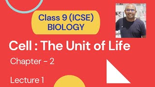 Cell  The Unit of Life  Lecture 1  Class 9  ICSE  Biology  Sunando Debnath  Concise Biology [upl. by Naam]