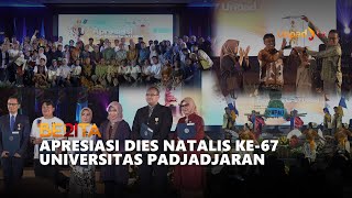 APRESIASI DIES NATALIS KE 67 UNIVERSITAS PADJADJARAN [upl. by Brezin696]